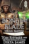 Bone and Blade by Delta James