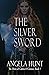 The Silver Sword (The Heirs of Cahira O'Connor Book 1)