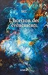 L'horizon des évé...