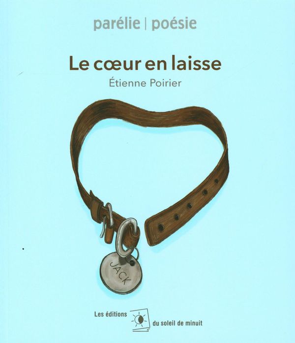 Le coeur en laisse (Paperback)
