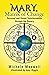 Mary, Matrix of Change: Personal and Global Transformation through the Rosary