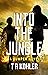 Into the Jungle