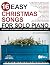 16 Easy Christmas Songs for Solo Piano: Beginner & Intermediate Arrangements of Every Song (16 Easy Piano Songs Sheet Music)