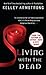 Living with the Dead (Women of the Otherworld, #9)