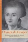 Olympe de Gouges. La pionieristica filosofa che affermò i diritti delle donne