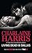 Living Dead in Dallas by Charlaine Harris Living Dead in Dallas by Charlaine Harris