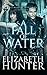 A Fall of Water (Elemental Mysteries, #4)