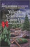 Yuletide Cold Case Cover-Up by Jessica R. Patch