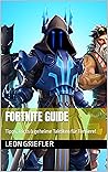 Fortnite Guide: T...