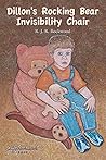 Dillon's Rocking Bear Invisibility Chair by R.J.R.  Rockwood
