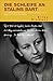 Die Schleife an Stalins Bart: Ein Mädchenstreich, acht Jahre Haft und die Zeit danach