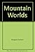 Mountain Worlds