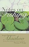 Notes on Fishing (Studies in Russian Literature and Theory)