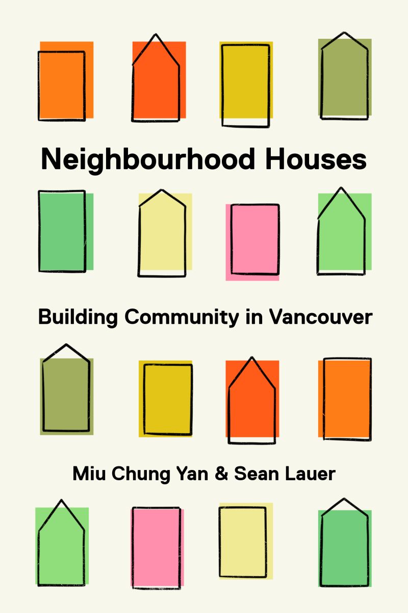 Neighbourhood Houses: Building Community in Vancouver