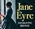 Jane Eyre by Charlotte Brontë Jane Eyre by Charlotte Brontë