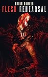 Flesh Rehearsal