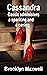 Cassandra: Cassie administers a spanking and a caning (Cassandra, #7)