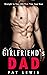 His Ex Girlfriend's Dad by Pat Lewis