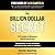 The Billion Dollar Secret: 20 Principles of Billionaire Wealth and Success