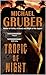 Tropic of Night by Michael Gruber Tropic of Night by Michael Gruber