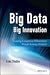 Big data, big innovation : ...