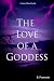 The Love Of A Goddess by B. Forrester