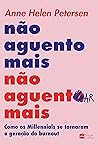 Não aguento mais ...