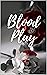Blood Play: An erotic vampi...