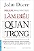 Làm điều quan trọng - Google, Intel, Adobe, YouTube, Gates Fo... by John Doerr