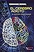 El cerebro adicto: La adicc...