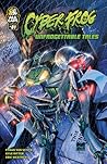 CYBERFROG: UNFROGETTABLE TALES #1
