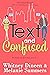 Text and Confused: It's Hate at First Text... (An Accidentally in Love Story, #6)