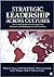 Strategic Leadership Across Cultures: The GLOBE Study of CEO Leadership Behavior and Effectiveness in 24 Countries