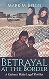 Betrayal at the Border