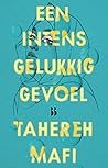 Een intens gelukk...