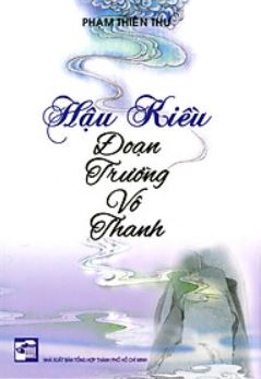 Hậu Kiều - Đoạn trường vô thanh (Unknown Binding)