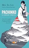 Pachinko. La moglie coreana by Min Jin Lee