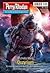 Perry Rhodan 3136: Oszyrium: Perry Rhodan-Zyklus "Chaotarchen"