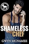 Shameless Chef by Gwyn McNamee