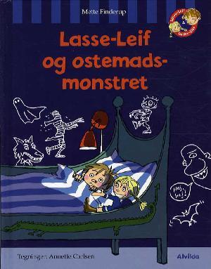 Lasse-Leif og ostemadsmonstret (Lasse-Leif & Luske-Lise, #12)