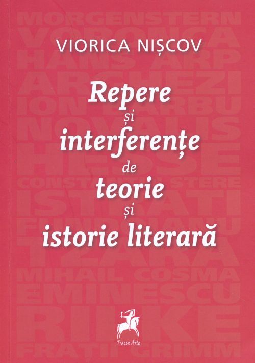 Repere și interferențe de teorie și istorie literară