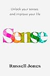 Sense : Unlock Yo...