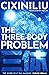 The Three-Body Problem by Liu Cixin