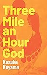 Three Mile an Hou...