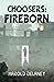Choosers: Fireborn