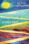 Philosophy of Qohelet: A Critical Analysis of Existentialism Philosophy of Qohelet: A Critical Analysis of Existentialism