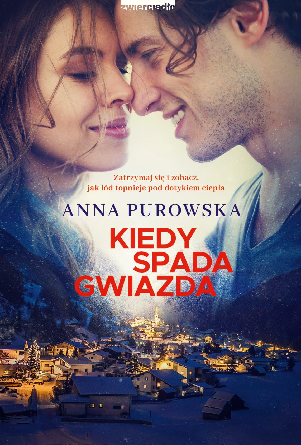 Kiedy spada gwiazda (Śnieżysko, #1)