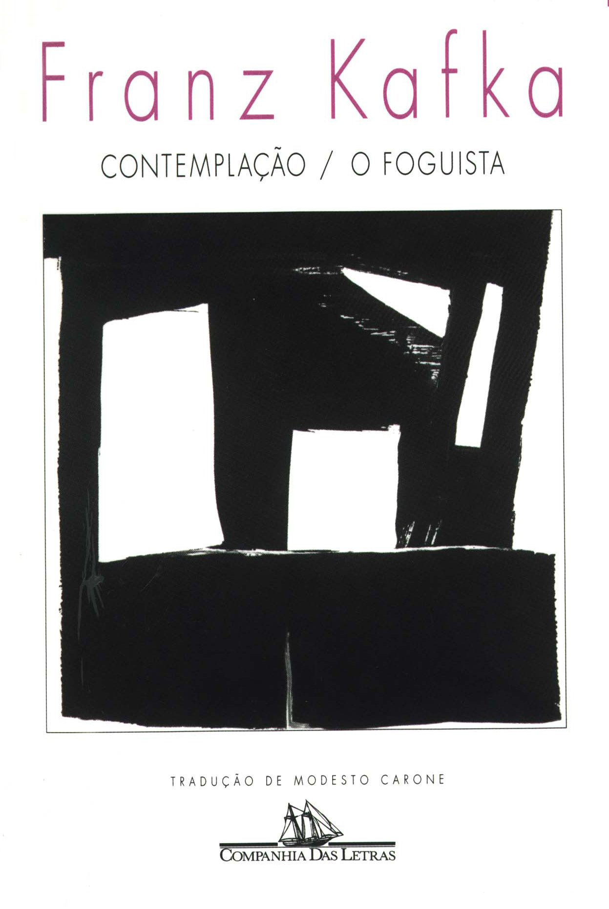 Contemplação / O Foguista (Paperback)