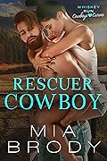 Rescuer Cowboy (Whiskey Run: Cowboys Love Curves, #1)