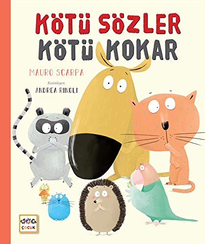 Kötü Sözler Kötü Kokar (Hardcover)